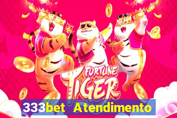 333bet Atendimento ao Cliente